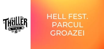 Hell Fest. Parcul groazei