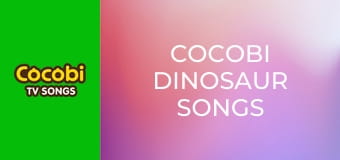Cocobi Dinosaur Songs