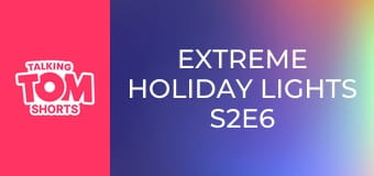 Extreme Holiday Lights S2E6