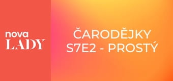 Čarodějky S7E2 - Prostý čarodějnický plán