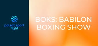 Boks: Babilon Boxing Show