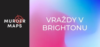 Vraždy v Brightonu