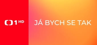 Já bych se tak ráda vdávala