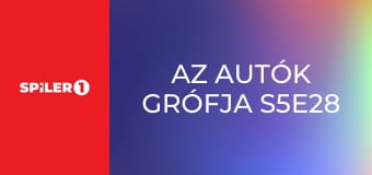 Az autók grófja S5E28 - A legjavából: Egyedi jutalék