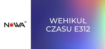 Wehikuł czasu E312