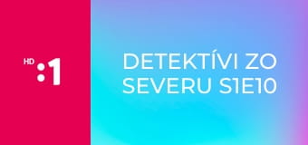 Detektívi zo severu S1E10 - Večné loviská