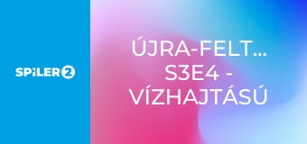 Újra-feltalálók S3E4 - Vízhajtású fűrész