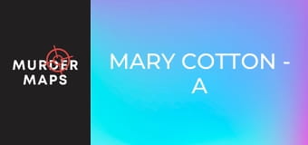 Mary Cotton - A Fekete Özvegy
