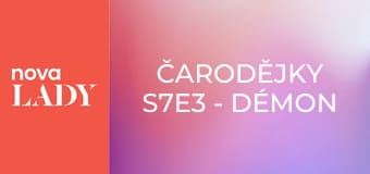 Čarodějky S7E3 - Démon v sobě