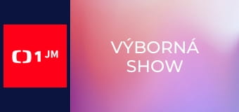 Výborná SHOW