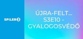 Újra-feltalálók S3E10 - Gyalogosvédő