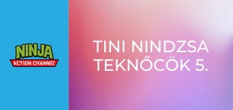Tini nindzsa teknőcök 5. évad 4. rész