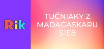 Tučniaky z Madagaskaru S1E8