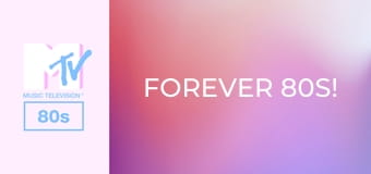 Forever 80s!