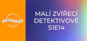 Malí zvířecí detektivové S1E14 - Oříšek k rozlousknutí