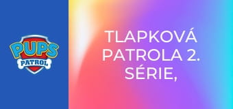 Tlapková patrola 2. série, 26. díl