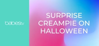 Surprise creampie on Halloween E1228