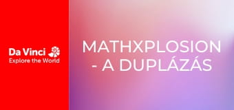 mathXplosion - A duplázás ereje mathXplosion - A duplázás ereje