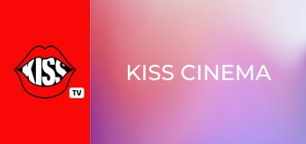 Kiss Cinema