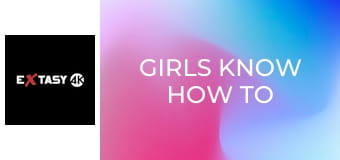 Girls Know How To Do It