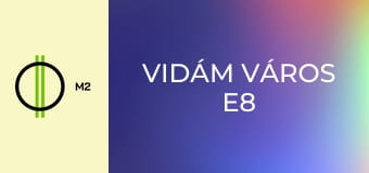 Vidám Város E8
