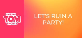 Let’s Ruin a Party! S2E20 Let’s Ruin a Party! S2E20