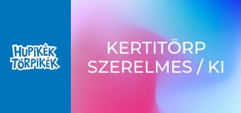 Kertitörp szerelmes / Ki a tolvaj?