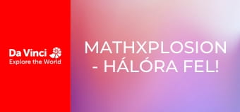 mathXplosion - Hálóra fel! mathXplosion - Hálóra fel!