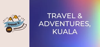 Travel & Adventures, Kuala Lumpur