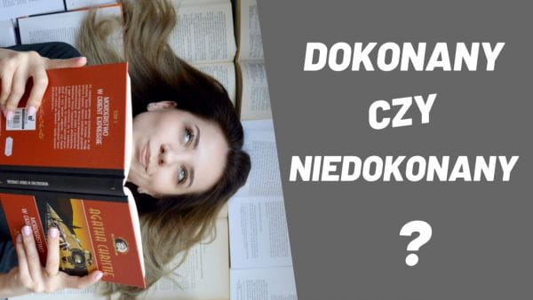 Polishglots: Polish Online Courses (2018) - 12. polský. typ slovesa