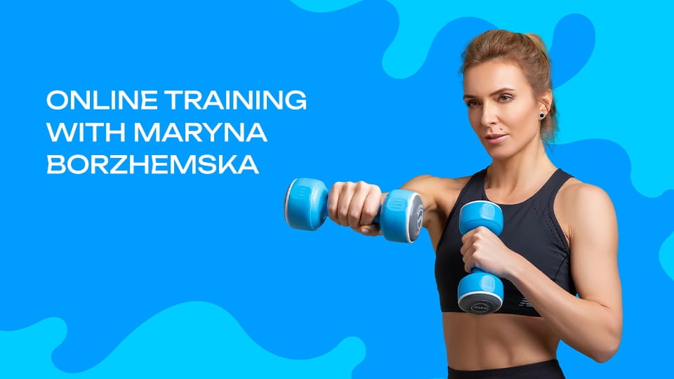 Watch Online training with Maryna Borzhemska for 7 days online