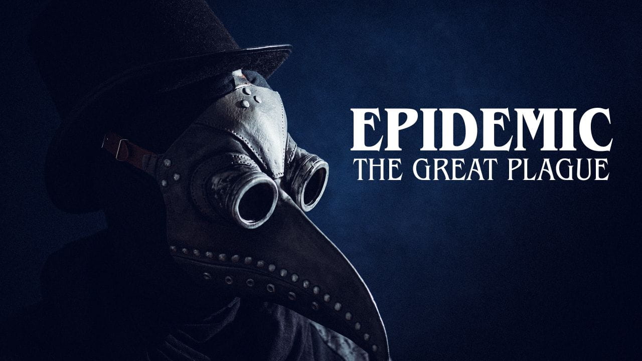 Epidemic: the Great Plague (2020)