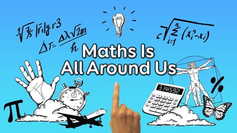 Maths Is All Around Us