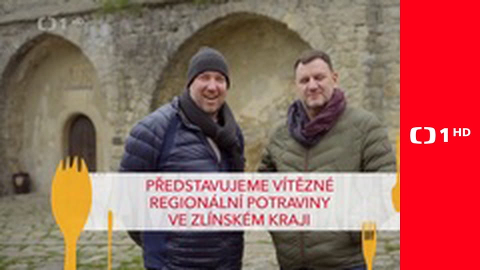 Kluci v akci - Představujeme vítězné regionální potraviny ve Zlínském kraji