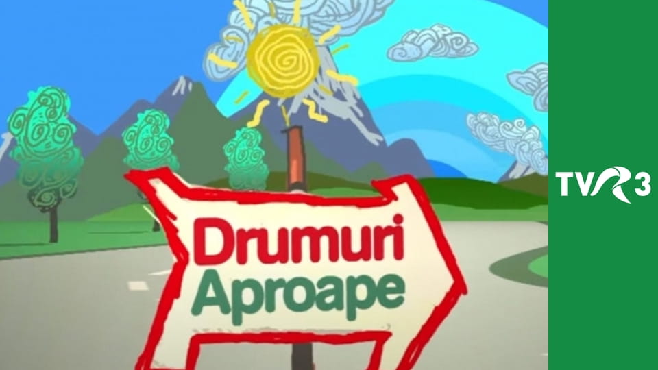 Drumuri aproape