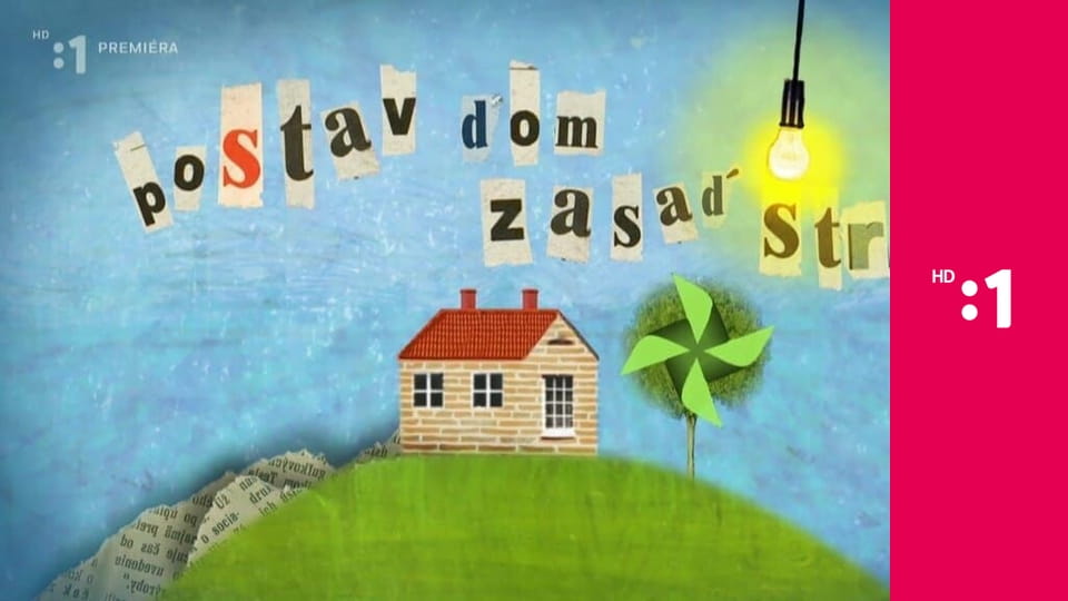 Postav dom, zasaď strom E31