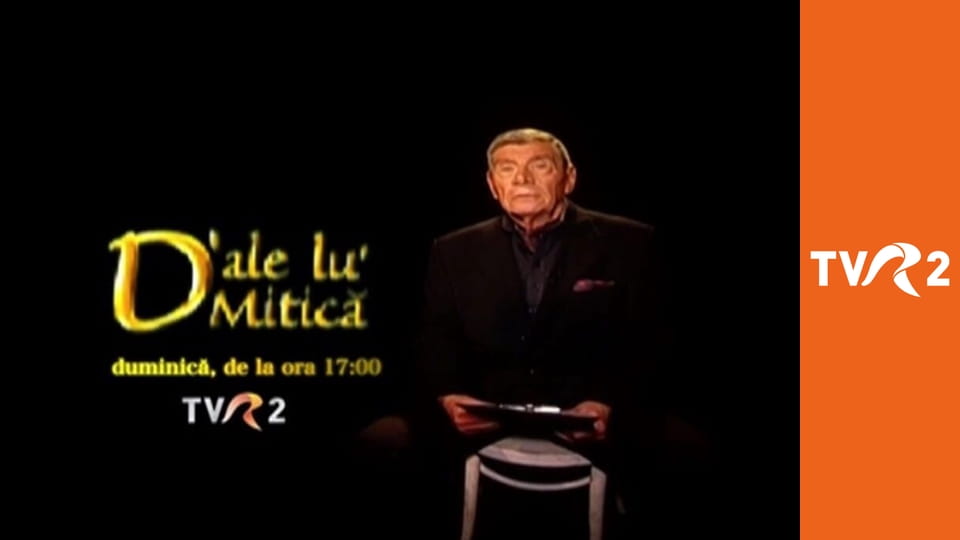 D'ale lu' Mitică