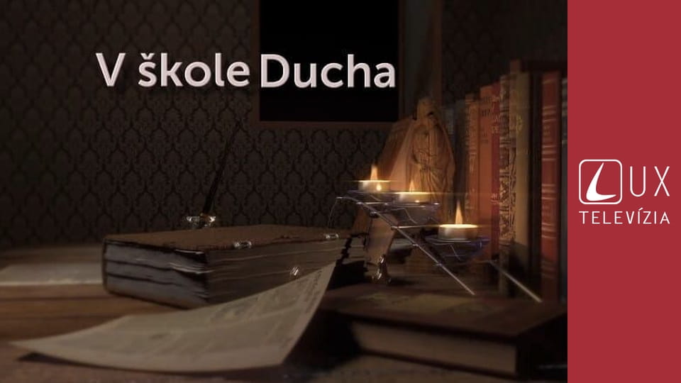 V škole Ducha S24E455 - Parúzia v liturgii