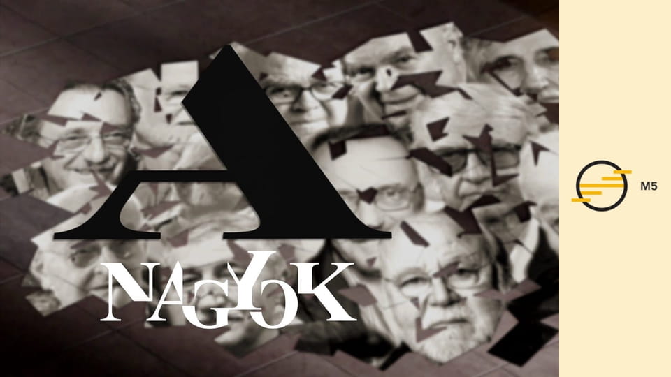 A Nagyok - Gondolatok a magyar nyelv nagykövetéről