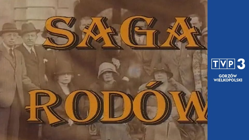 Saga rodów E243 - Ród Piłsudskich, Jaraczewskich, Onyszkiewiczów