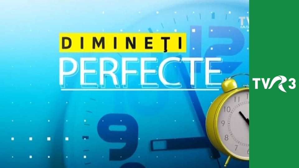 Dimineţi perfecte