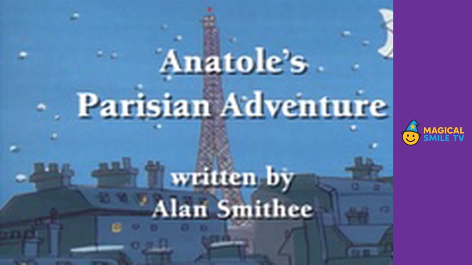 Anatole’s Parisian Adventure