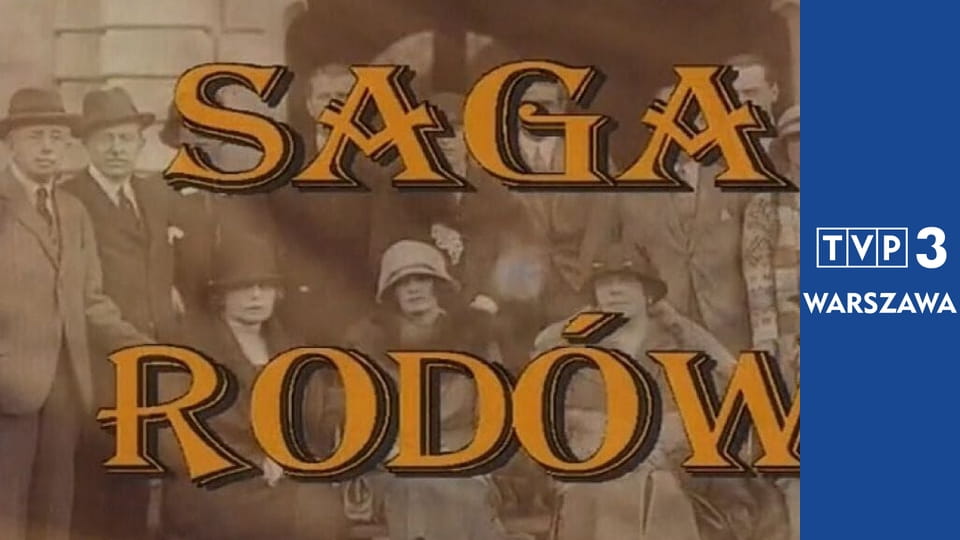 Saga rodów E243 - Ród Piłsudskich, Jaraczewskich, Onyszkiewiczów