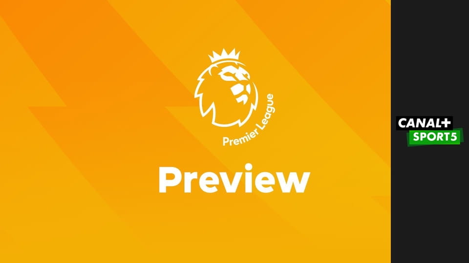 Premier League Preview