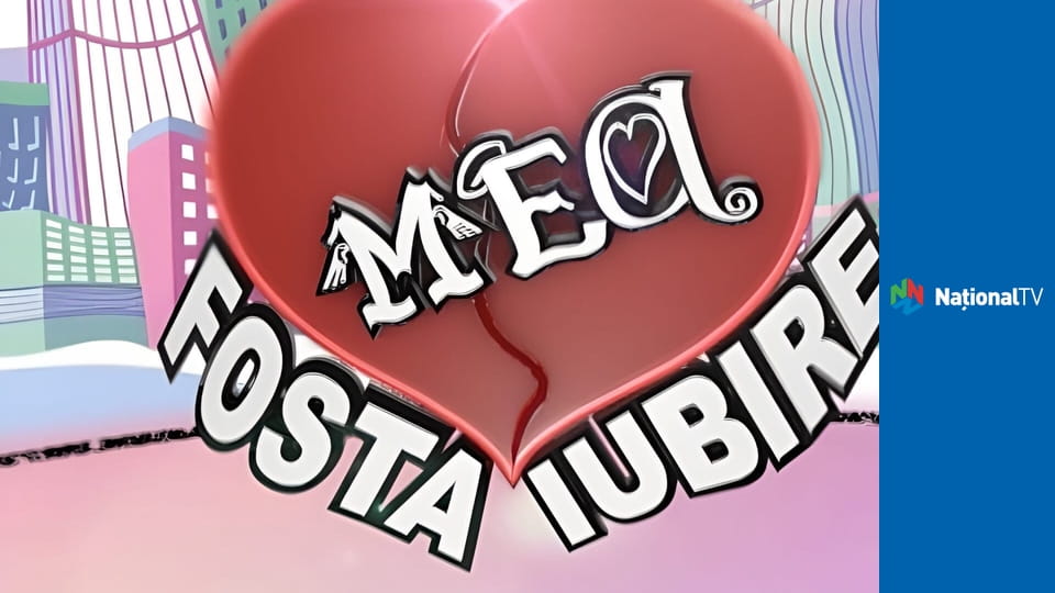 Fosta mea iubire