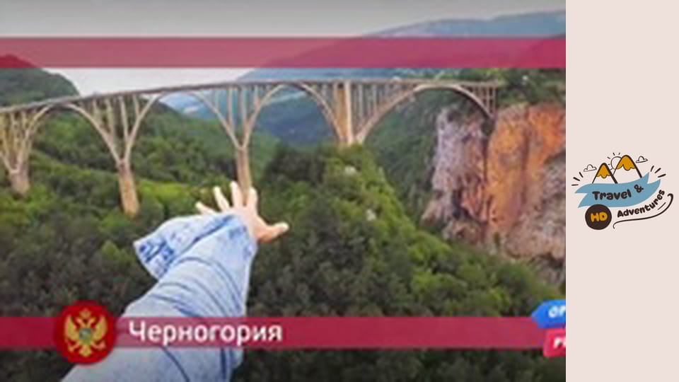 Cestování a dobrodružství, Černá Hora