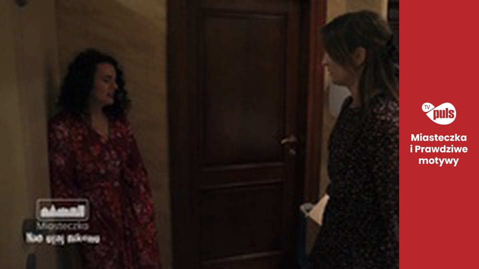 Miasteczka. Nie ufaj nikomu Season 1 Episode 28