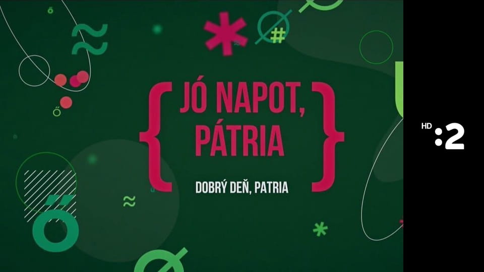 Dobrý deň, Patria (maďarsky) E36