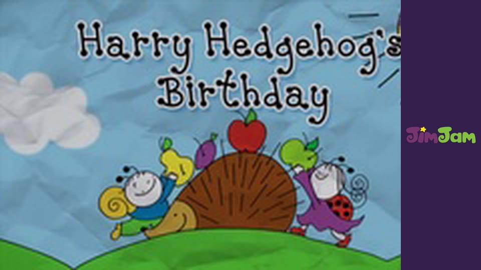 Berry And Dolly S2E5 - Harry Hedgehog's Birthday