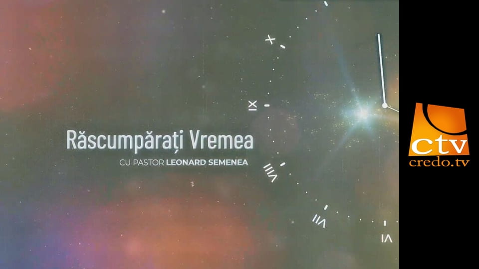 Răscumpăraţi vremea